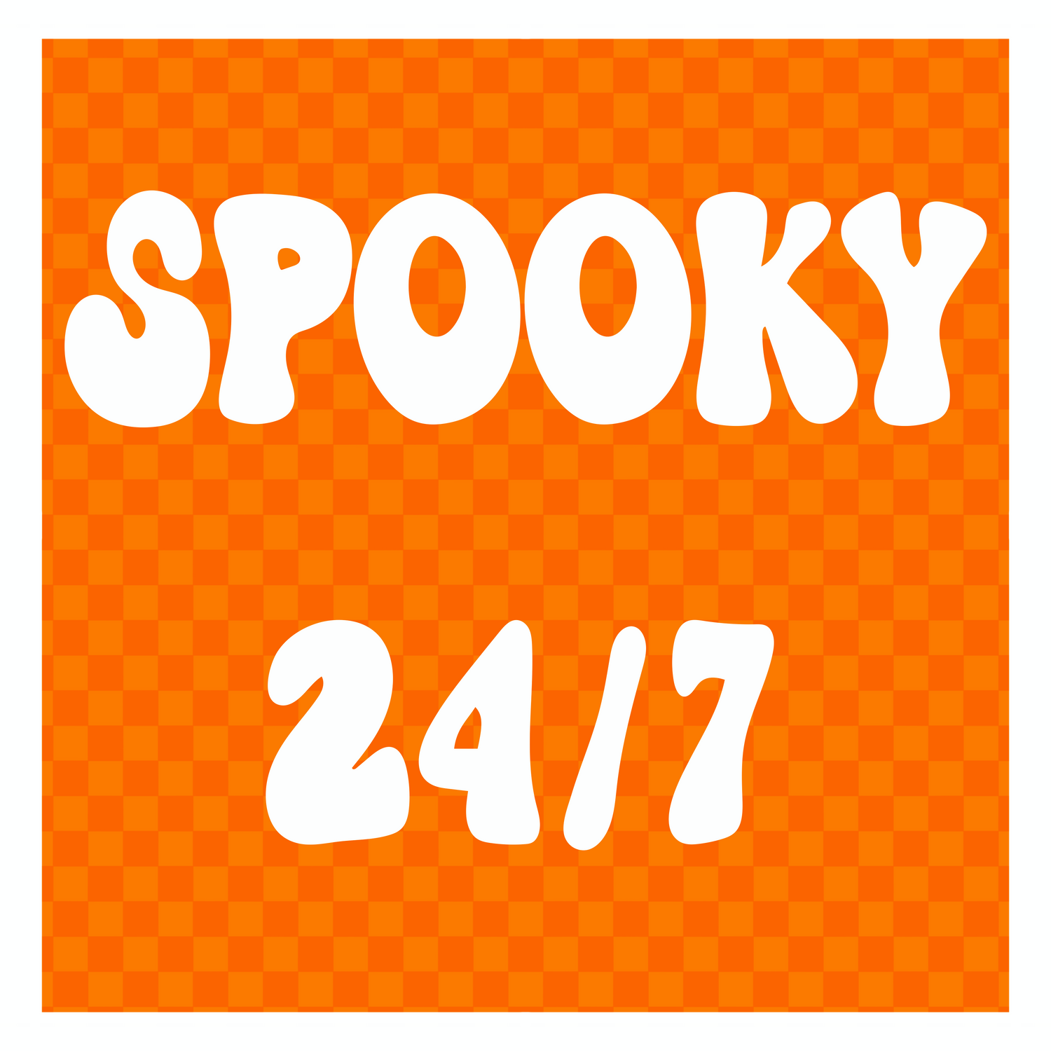 Spooky 24/7